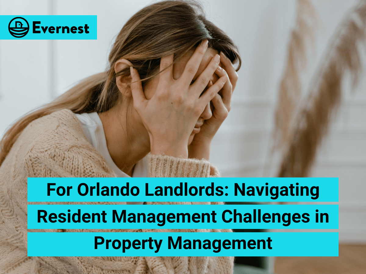 For Orlando Landlords: Navigating Resident Management Challenges in Property Management